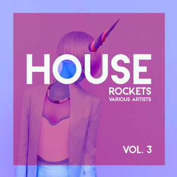 Various Artists - House Rockets, Vol. 3