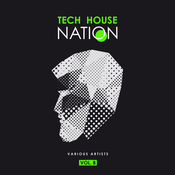 Various Artists - Tech House Nation, Vol. 8