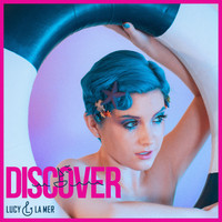Lucy & La Mer - Discover