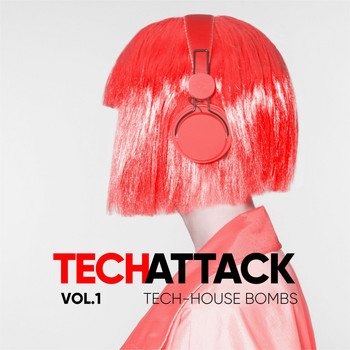 Various Artists - Tech Attack (Tech House Bombs), Vol. 1