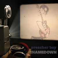 Preacher Boy - Shamedown