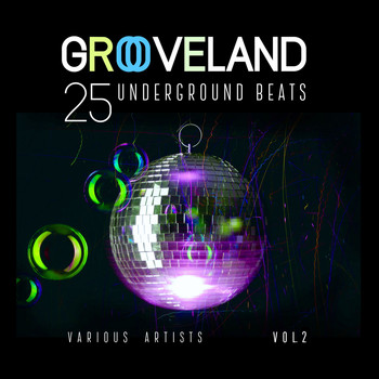 Various Artists - Grooveland (25 Underground Beats), Vol. 2