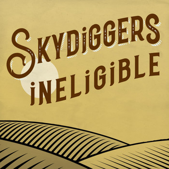 Skydiggers - Ineligible