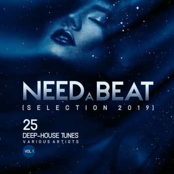 Various Artists - Need a Beat (Selection 2019) [25 Deep-House Tunes], Vol. 1