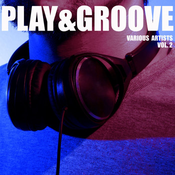 Various Artists - Play & Groove, Vol. 2