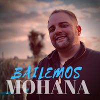 Mohana - Bailemos