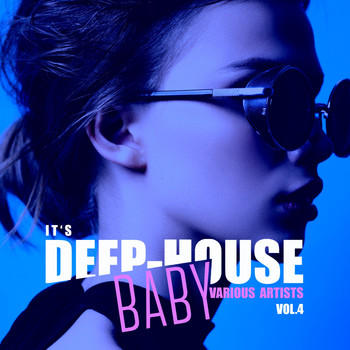 Various Artists - It's Deep-House Baby, Vol. 4