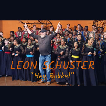 Leon Schuster - Hey Bokke!