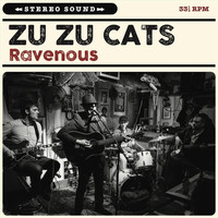 Zu Zu Cats - Ravenous