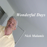 Nick Malamis - Wonderful Days