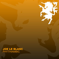 Joe Le Blanc - Phythiambic