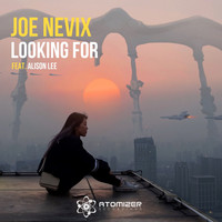 Joe Nevix - Looking For