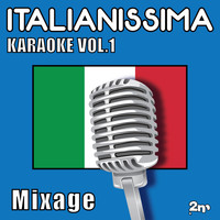 Mixage - Italianissima (Karaoke Vol..1)