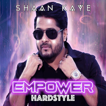 Shaan Kaye - Empower