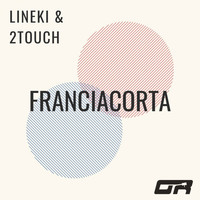 Lineki & 2Touch - Franciacorta