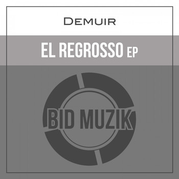 Demuir - El Regrosso EP