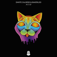 Dante Caldero & Bakerloo - Acid