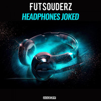 Futsouderz - Headphones Joked