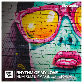Distant People feat. Hannah K. - Rhythm of My Love (Remixed by Angelo Ferreri)