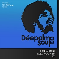 Loui & Scibi - Bosa Noga EP #2 (Incl. Sebb Junior)