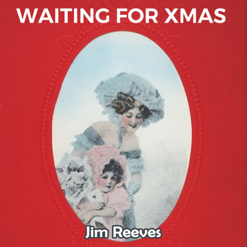 Jim Reeves - Waiting for Xmas