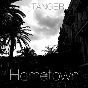 Tanger - Hometown