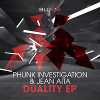 Phunk Investigation & Jean Aita - Duality EP