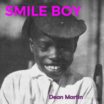 Dean Martin - Smile Boy