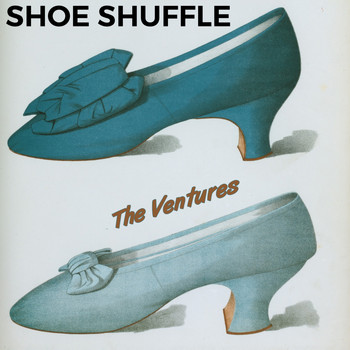 The Ventures - Shoe Shuffle