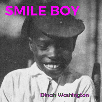 Dinah Washington - Smile Boy