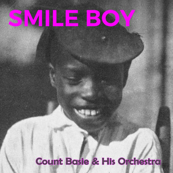 Count Basie & His Orchestra - Smile Boy