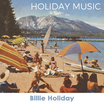 Billie Holiday - Holiday Music