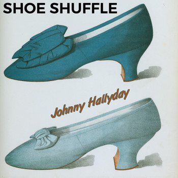 Johnny Hallyday - Shoe Shuffle