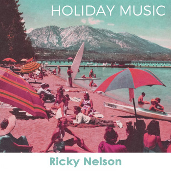 Ricky Nelson - Holiday Music
