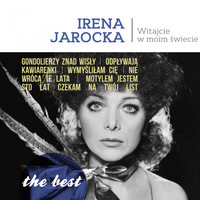 Irena Jarocka - The Best (Witajcie w moim świecie)