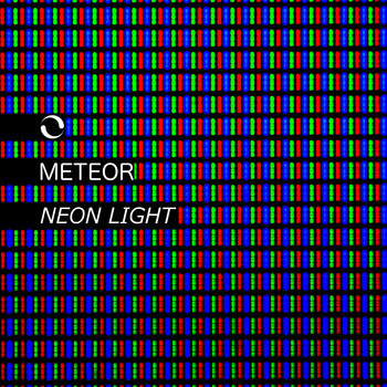 Meteor - Neon Light