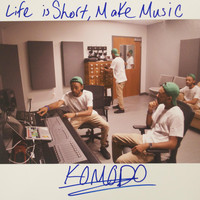 Komodo - Life Is Short, Make Music (Explicit)
