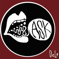 Delo - Ask (Explicit)