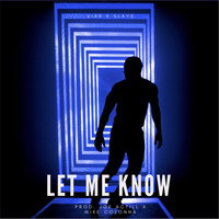 Virr - Let Me Know (feat. Slaye) (Explicit)