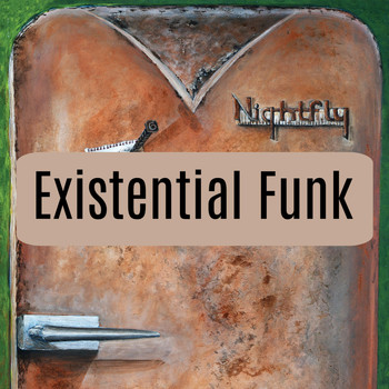 Nightfly - Existential Funk