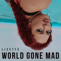 Lisette - World Gone Mad