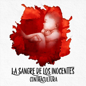 Contra Cultura - La Sangre de los Inocentes (feat. Rebecca De La Torre, Sxmuel & Josue Ramirez)