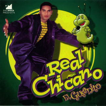 Real Chicano - El Gusanito (Explicit)