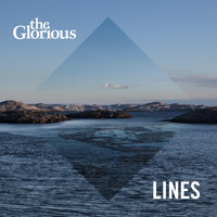 The Glorious - Lines