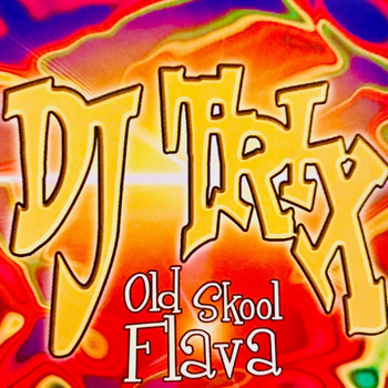 Trix - OLD SKOOL FLAVA