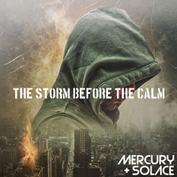 Mercury and Solace / - The Storm Before the Calm
