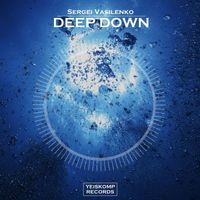 Sergei Vasilenko - Deep Down