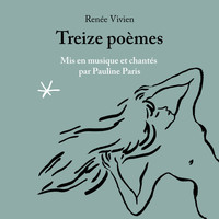 Pauline Paris - Renée Vivien : Treize poèmes