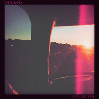 SAHARAS - Feel Better