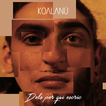 Koalanú - Dels per qui escric